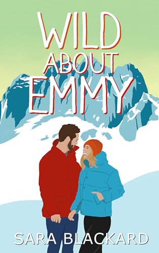 Wild About Emmy by Sara Blackard