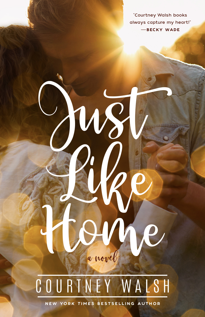 Just Like Home by Courtney Walsh Book Four in the Harbor Pointe Book Series