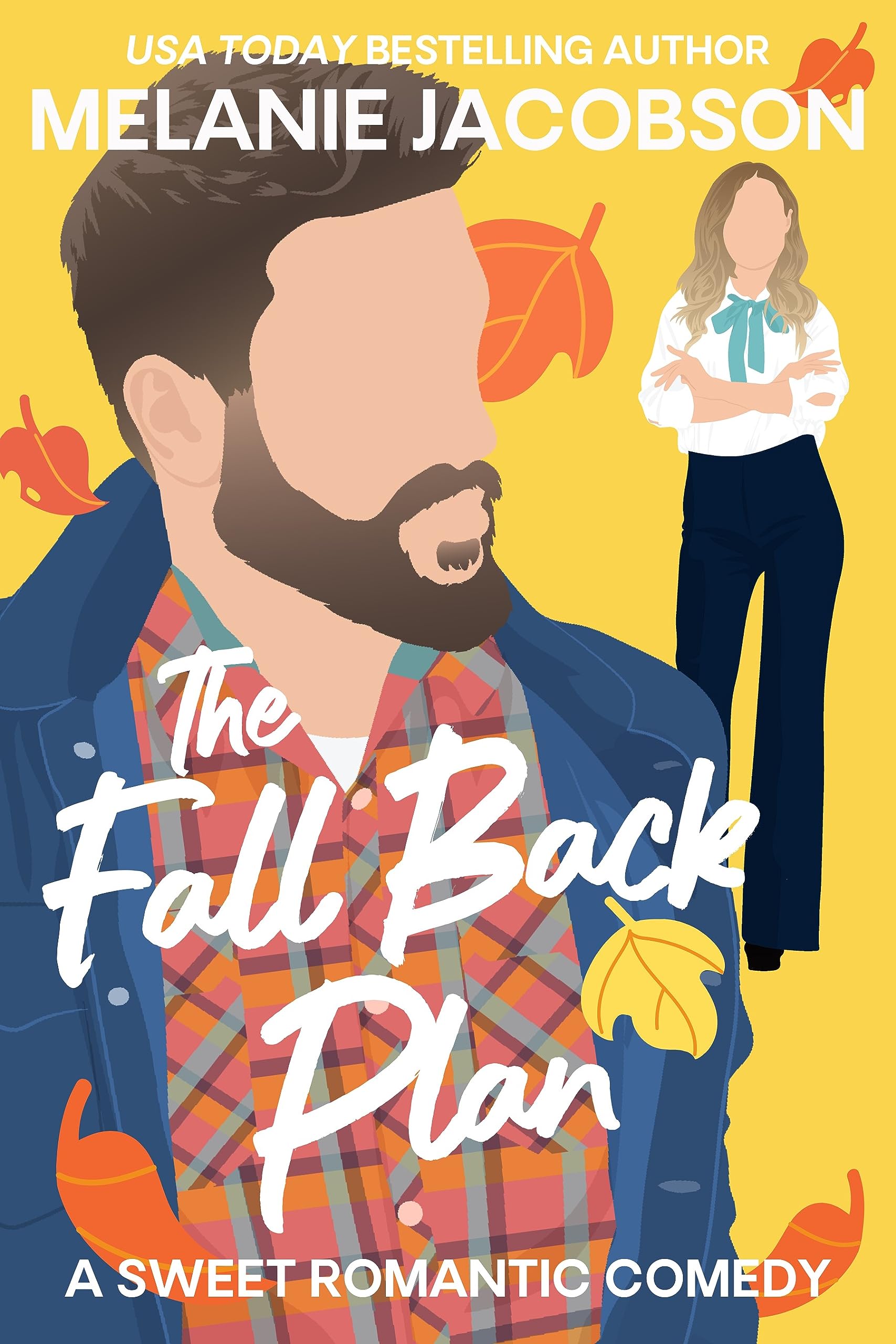 The Fall Back Plan by Melanie Jacobson Book Two in the Sweater Weather Book Series